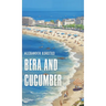 Bera and Cucumber