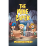 The Mine Caper