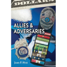 Allies And Adverseries