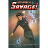 Her Name Is... Savage!