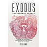 Exodus for Normal People: A Guide to the Story-and History-of the Second Book of the Bible