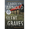 Silent Graves: A totally chilling crime thriller packed with suspense