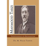 Mahmood Tarzi: Independence of Afghanistan
