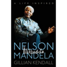 Nelson Mandela: A Life Inspired