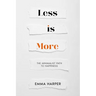 Less is More: The Minimalist Path to Happiness