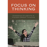 Focus on Thinking: Engaging Educators in Higher-Order Thinking
