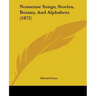 Nonsense Songs, Stories, Botany, And Alphabets (1872)