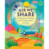 The Air We Share: A Pollution Problem and Finding Ways to Fix It