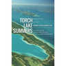 Torch Lake Summers: Growing Up at Camp Hayo-Went-Ha