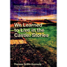 We Learned to Live in the Castle: Stories