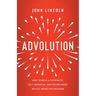 Advolution: How to Build a Systematic, Self-Improving, and Future-Proof Digital Marketing Program