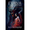Eternal Nightfall A Complete Collection Of Thriller Stories