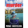 Nursing Homes are Murder