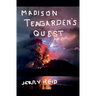 Madison Teagarden's Quest