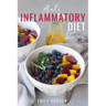 Anti-Inflammatory Diet: A 30 Day Meal Plan to Reduce Inflammation and Heal Your Body with Simple, fast, delicious and Healthy Recipes