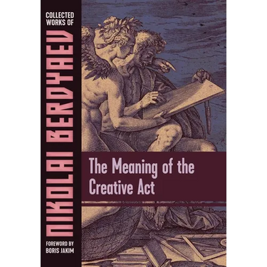 The Meaning of the Creative Act