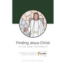 Finding Jesus Christ in the New Testament
