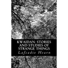 Kwaidan: Stories and Studies of Strange Things