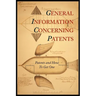 General Information Concerning Patents [Patents and How to Get One: A Practical Handbook]