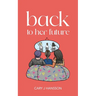 Back to her future