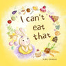I Can't Eat That