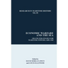 Economic Warfare and the Sea: Grand Strategies for Maritime Powers, 1650-1945
