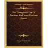 The Therapeutic Use Of Precious And Semi-Precious Stones