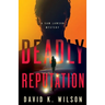 Deadly Reputation