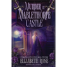 Murder at Mablethorpe Castle