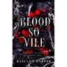 Blood So Vile