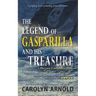 The Legend of Gasparilla and His Treasure