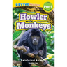 Howler Monkeys: Rainforest Animals (Revive Readers, Level Pre-1)