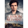 The Baron Returns: A historical drama set in France and England
