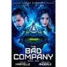 The Bad Company: The Bad Company Book 1
