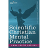 Scientific Christian Mental Practice