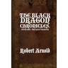 The Black Dragon Chronicles: Book One: The Half Dragon