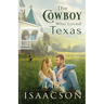 The Cowboy Who Loved Texas: Enemies to Lovers Romance & Small Town Saga