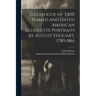 Catalogue of 3,800 Named and Dated American Silhouette Portraits by August Edouart, 1789-1861