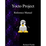 Yocto Project Reference Manual