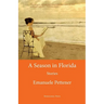 A Season in Florida: Stories
