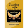 Soaring Eagle School Of The Spirit I: Leadership Training and Equipping