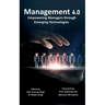 Management 4.0: Empowering Managers through Emerging Technologies