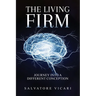 The Living Firm A Journey into a Different Conception