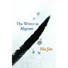 The Writer as Migrant