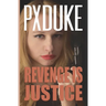 Revenge Is Justice
