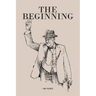The Beginning