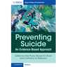 Preventing Suicide: An Evidence-Based Approach