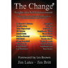 The Change 16: Insights Into Self-empowerment