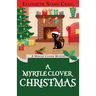 A Myrtle Clover Christmas