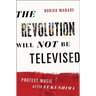 The Revolution Will Not Be Televised: Protest Music After Fukushima